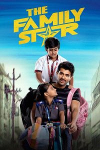 The Family Star (2024) Hindi WEB-DL 1080p 720p 480p AVC EAC3 6ch