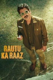 Rautu Ka Raaz (2024) ZEE5 WEB-DL [Hindi DD5.1] Full Movie 480p, 720p & 1080p