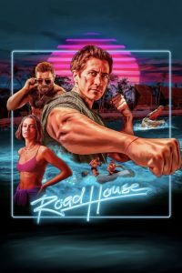 Road House (2024)Dual Audio [Hindi ORG & ENG] WEB-DL 480p, 720p & 1080p | Tera Box