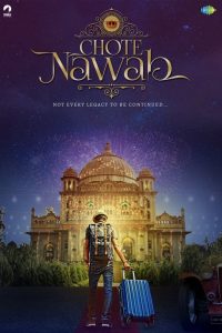 Chote Nawab (2020) Hindi WEBRip 1080p 720p 480p x264 AVC AC3 6ch ESub