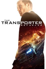 The Transporter Refueled (2015) Dual Audio {Hindi-English} BluRay 480p, 720p & 1080p