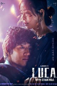 L.U.C.A.: The Beginning (Season 1) in Hindi (ORG) K-Drama Series Complete 480p & 720p