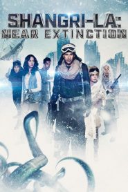 Shangri-La: Near Extinction (2018) WEB-DL Dual Audio {Hindi-English} 480p, 720p & 1080p