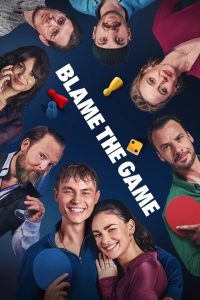 Blame the Game (2024) NF WEB-DL Dual Audio {Hindi-English} 480p, 720p & 1080p