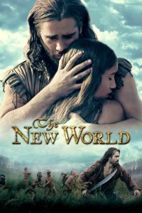 The New World (2005) Dual Audio {Hindi-English} BluRay 480p, 720p & 1080p