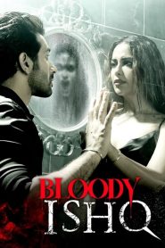 Bloody Ishq (2024) {Hindi DD5.1} Full Movie DSNP WEB-DL 480p, 720p & 1080p