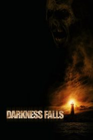 Darkness Falls (2003) BluRay Dual Audio {Hindi-English} 480p, 720p & 1080p