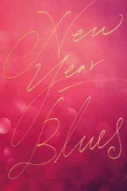 New Year Blues (2021) BluRay Dual Audio {Hindi-Korean} 480p, 720p & 1080p