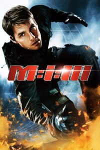 Mission: Impossible 3 (2006) Dual Audio [Hindi-English] 480p, 720p & 1080p