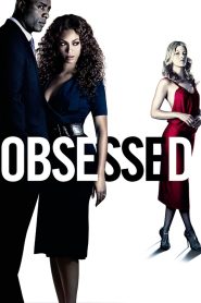 Obsessed (2009) Dual Audio [Hindi + English] WEB-DL 480p, 720p & 1080p