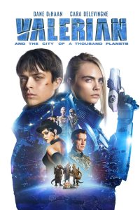 Valerian and the City of a Thousand Planets (2017) {Hindi-English} Msubs Bluray 480p, 720p & 1080p