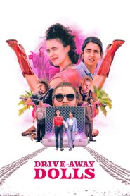 Drive-Away Dolls (2024) Dual Audio {Hindi-English} BluRay 480p, 720p & 1080p