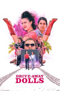 Drive-Away Dolls (2024) Dual Audio {Hindi-English} BluRay 480p, 720p & 1080p