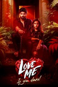 Love Me If You Dare (2024)ORG. Dual Audio [Hindi – Telugu] Full Movie WEB-DL  480p, 720p & 1080p