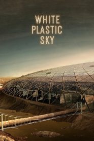 White Plastic Sky (2023) Dual Audio {Hungarian-French} WebRip 720p & 1080p