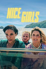 Nice Girls (2024) WEB-DL MulTi Audio {Hindi-English-French} NetFlix Original 480p, 720p & 1080p