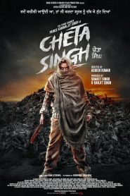 Cheta Singh (2023) Punjabi WEB-DL Full Movie 480p, 720p & 1080p