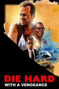 Die Hard 3: With a Vengeance (1995) Dual Audio {Hindi-English} 480p,  720p & 1080p